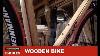 Amazing Hand Made Wooden Bike By Basque Woodworkers