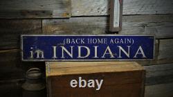 Back Home Again In Indiana Wood Sign Rustic Hand Made Vintage Wooden Sign