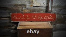 Christ In You, The Hope Of Glory Wood Sign Rustic Hand Made Wooden