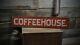 Coffeehouse Old Style Sign -Primitive Rustic Hand Made Vintage Wooden