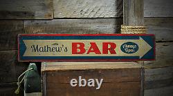 Custom Bar Always Open Arrow Rustic Handmade Vintage Wooden Sign