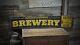 Custom Brewery Est. Date Sign Rustic Hand Made Vintage Wooden Sign