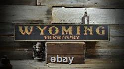 Custom Distressed Wyoming Territory Sign Rustic Hand Made Wooden