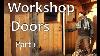 Custom Handmade Wooden Workshop Doors Part 1