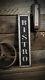 Custom Vertical Bistro Sign Rustic Hand Made Distressed Wooden