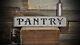 Distressed Aged Pantry Sign Rustic Hand Made Vintage Wooden