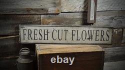 Fresh Cut Flowers Sign Rustic Hand Made Vintage Wooden Sign