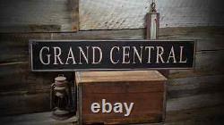 Grand Central Sign Rustic Hand Made Vintage Wooden Sign