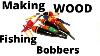 How To Make Handmade Wood Bobbers