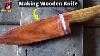 Making Wooden Knife Handmade Wooden Knife How To Make A Wooden Knife Amazing Skills