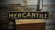 Old Time Mercantile Sign Rustic Hand Made Vintage Wooden Sign