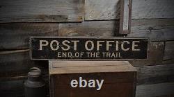 Post Office End of the Trail Sign Rustic Hand Made Vintage Wooden