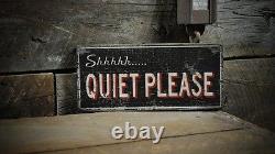 Shhhh Quiet Please Sign Rustic Hand Made Vintage Wooden Sign
