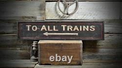 To All Trains Arrow Station Sign Rustic Hand Made Vintage Wooden