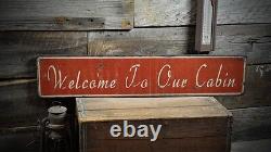 Welcome To Our Cabin Sign Primitive Rustic Hand Made Vintage Wooden